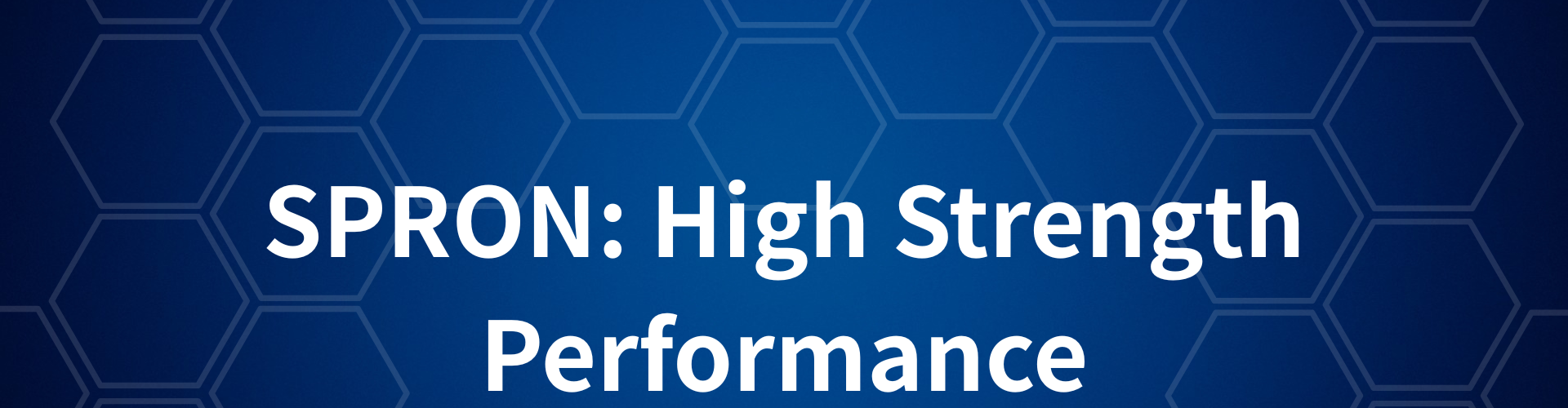 SPRON High strength performance1