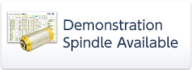Demonstration Spindle Available